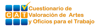 CAT Cuestionario de Valoración de Arte y Oficios para el Trabajo